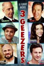 3 Geezers! / 3 дядки! (2013) 3 Geezers! / 3 дядки! (2013)