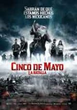 Cinco de Mayo.La batalla / Пети май: Битката (2013) Cinco de Mayo.La batalla / Пети май: Битката (2013)