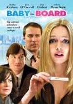 Baby On Board / Бебе на борда (2009) Baby On Board / Бебе на борда (2009)