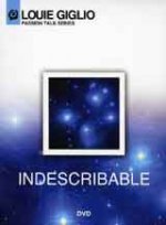 Louie Giglio: Indescribable / Луи Гиглио: Неописуем (2011) Louie Giglio: Indescribable / Луи Гиглио: Неописуем (2011)