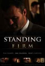Standing Firm / Утвърден (2010) Standing Firm / Утвърден (2010)
