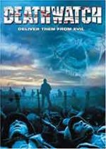 Deathwatch / Обречени (2002) Deathwatch / Обречени (2002)
