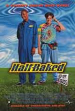 Half Baked / Недопечен (1998) Half Baked / Недопечен (1998)