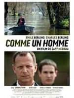 Comme un homme / Като мъж (2012) Comme un homme / Като мъж (2012)