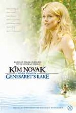 Kim Novak badade aldrig i Genesarets sjo / Ким Новак не е плувала в Генисаретското езеро (2005) Kim Novak badade aldrig i Genesarets sjo / Ким Новак не е плувала в Генисаретското езеро (2005)