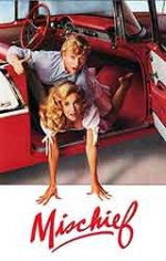 Mischief / Немирник (1985) Mischief / Немирник (1985)