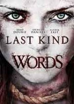 Last Kind Words / Последни мили думи (2012) Last Kind Words / Последни мили думи (2012)