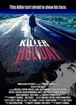 Killer Holiday / Убийствена ваканция (2013) Killer Holiday / Убийствена ваканция (2013)