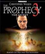 The Prophecy 3: The Ascent / Пророчеството 3 (2000) The Prophecy 3: The Ascent / Пророчеството 3 (2000)