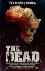 The Dead / Мъртвите (2010) The Dead / Мъртвите (2010)