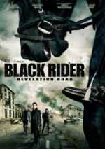 The Black Rider: Revelation Road / Черният ездач: Пътят на откровението (2014) The Black Rider: Revelation Road / Черният ездач: Пътят на откровението (2014)
