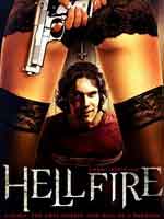 Hell Fire / Адският огън (2012) Hell Fire / Адският огън (2012)