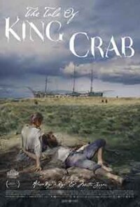 The Tale Of King Crab / Легендата за краля-рак (2021) - Филми драма - 2021