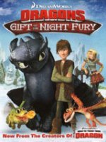 Dragons : Gift of the Night Fury / Дракони : Подарък от Нощната ярост (2011)