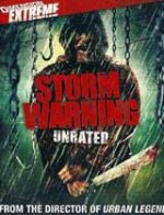 Storm Warning / Предизвестие за буря (2007)