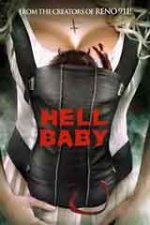 Hell Baby / Бебе от Ада (2013)