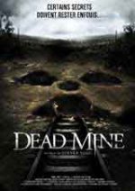 Онлайн филми - Dead Mine / Мината на смъртта (2012)