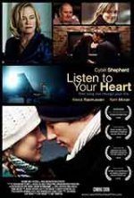 Listen to Your Heart / Слушай сърцето си (2010)