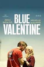 Blue Valentine / Синя валентинка (2010)