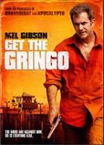 Онлайн филми - Get the Gringo / Хванете грингото (2012)