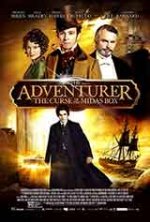 The Adventurer: The Curse of the Midas Box / Авантюристът: Проклятието на Мидаското ковчеже (2013)