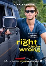 Онлайн филми - The Right Kind Of Wrong / Правилната грешка (2013)