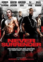 Never Surrender / Никога не се предавай (2009)