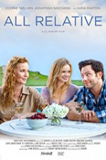 Онлайн филми - All Relative / Всичко е относително (2014)