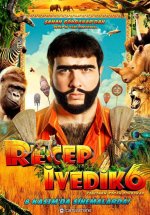 Recep Ivedik 6 / Реджеп Иведик 6 (2019)