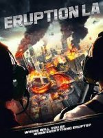 Eruption: LA / Изригване в Ел Ей (2018) BG AUDIO