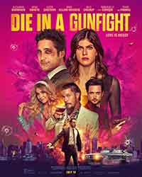 Онлайн филми - Die In A Gunfight / Джентълменска кръв (2021)