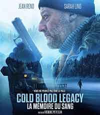 Cold Blood Legacy / Студенокръвно наследство (2019)