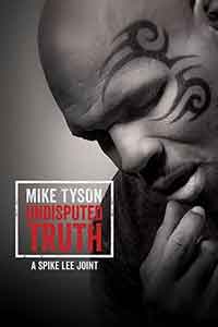 Mike Tyson: Undisputed Truth / Майк Тайсън: Неоспоримата истина (2013)