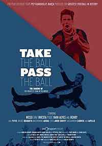 Take the Ball Pass the Ball: The Making of the Greatest Team in the World / Пас за мен, пас за теб (2018) BG AUDIO