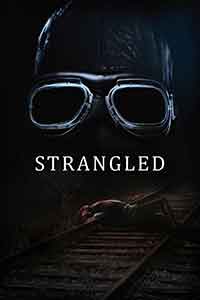 Strangled / Мартфюйското чудовище (2016)