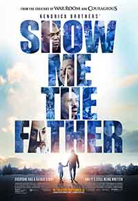 Онлайн филми - Show Me The Father / Покажи ми Отца (2021)
