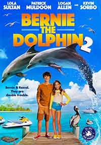 Bernie the Dolphin 2 / Делфинът Бърни 2 (2019)