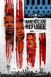 American Refugee / Американски бежанец (2021)