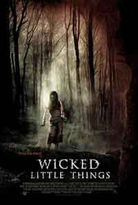Wicked Little Things / Зли малки неща (2006)