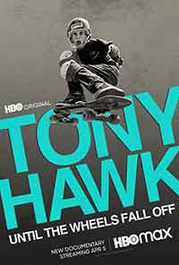 Tony Hawk: Until the Wheels Fall Off / Тони Хоук: Докато не паднат колелата (2022)