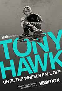Онлайн филми - Tony Hawk: Until the Wheels Fall Off / Тони Хоук: Докато не паднат колелата (2022)