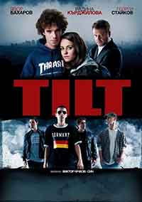 Tilt / Тилт (2010)