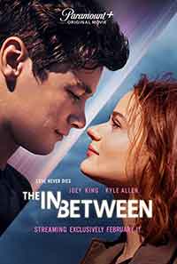 Онлайн филми - The In Between / Между тях (2022)