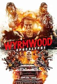 Wyrmwood: Apocalypse / Уирмууд: Апокалипсис (2022)