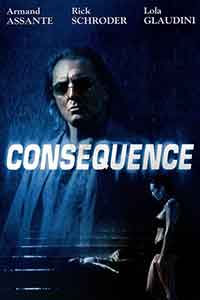 Онлайн филми - Consequence / Последствие (2003)