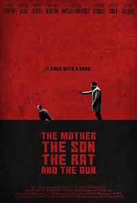 Онлайн филми - The Mother the Son the Rat and the Gun / Майката, синът, къртицата и оръжието (2021)