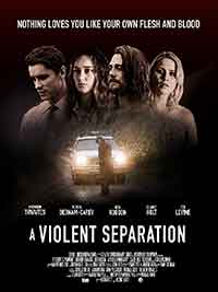 Онлайн филми - A Violent Separation / Насилствена раздяла (2019)