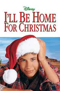 Онлайн филми - Ill Be Home For Christmas / Ще съм у дома за Коледа (1998)