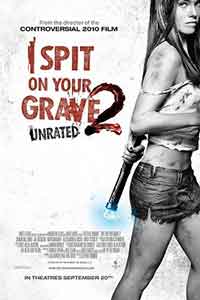 I Spit on Your Grave 2 / Плюя на гроба ти 2 (2013)