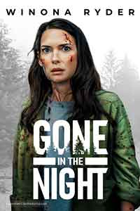 Онлайн филми - Gone in the Night / Изгубен в нощта (2022)